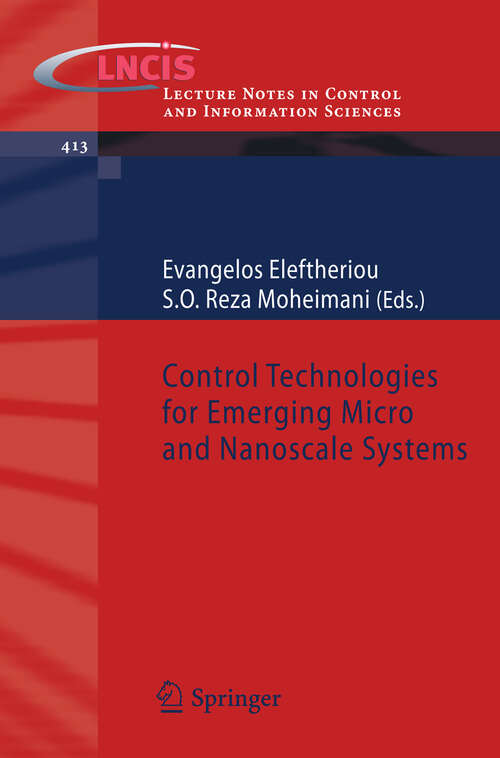 Book cover of Control Technologies for Emerging Micro and Nanoscale Systems (2011) (Lecture Notes in Control and Information Sciences #413)