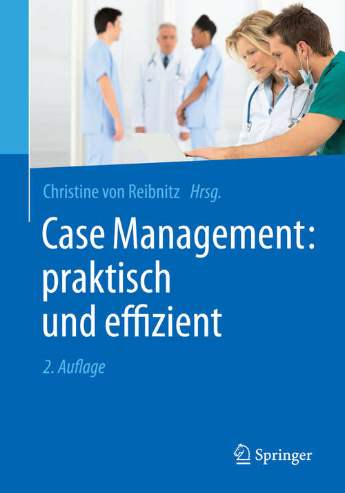 Book cover of Case Management: Praktisch Und Effizient (2. Aufl. 2015)