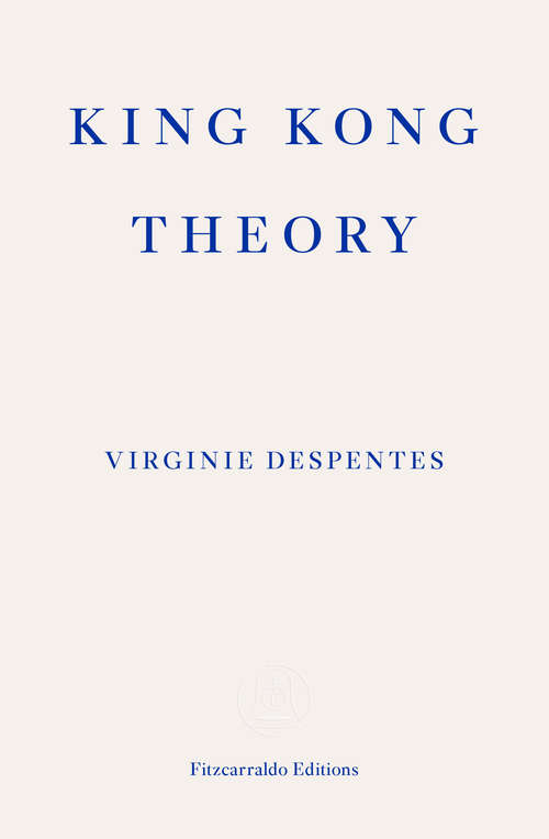 Book cover of King Kong Theory