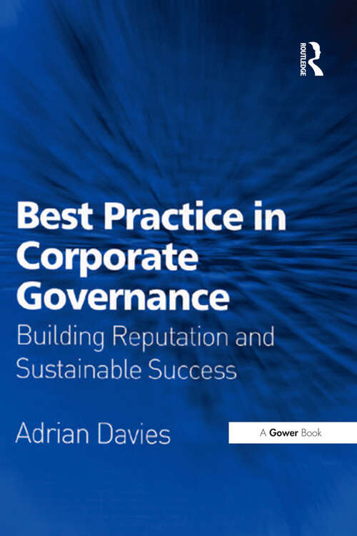 Book cover of Best Practice in Corporate Governance: Building Reputation and Sustainable Success