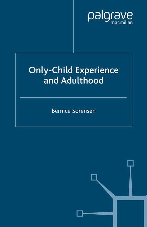 Book cover of Only-Child Experience and Adulthood (2008)
