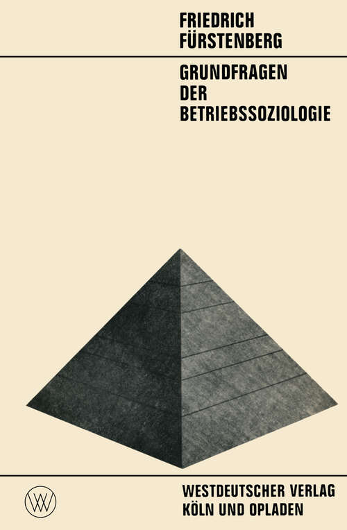 Book cover of Grundfragen der Betriebssoziologie (1964)