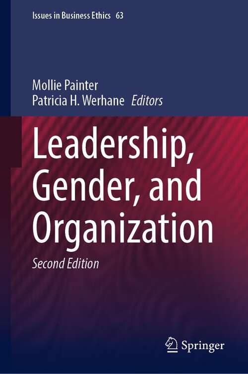 Book cover of Leadership, Gender, and Organization (2nd ed. 2023) (Issues in Business Ethics #63)