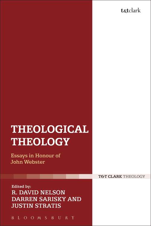 Book cover of Theological Theology: Essays in Honour of John Webster