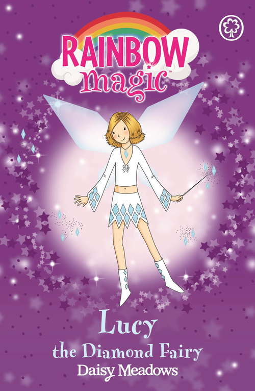 Book cover of Lucy the Diamond Fairy: The Jewel Fairies Book 7 (Rainbow Magic)