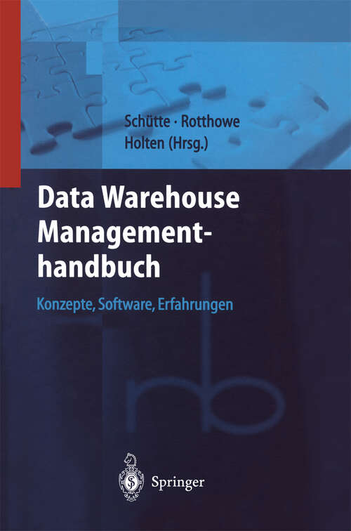 Book cover of Data Warehouse Managementhandbuch: Konzepte, Software, Erfahrungen (2001) (Roland Berger-Reihe: Strategisches Management für Konsumgüterindustrie und -handel)