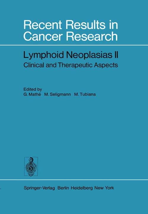 Book cover of Lymphoid Neoplasias II: Clinical and Therapeutic Aspects (1978) (Recent Results in Cancer Research #65)