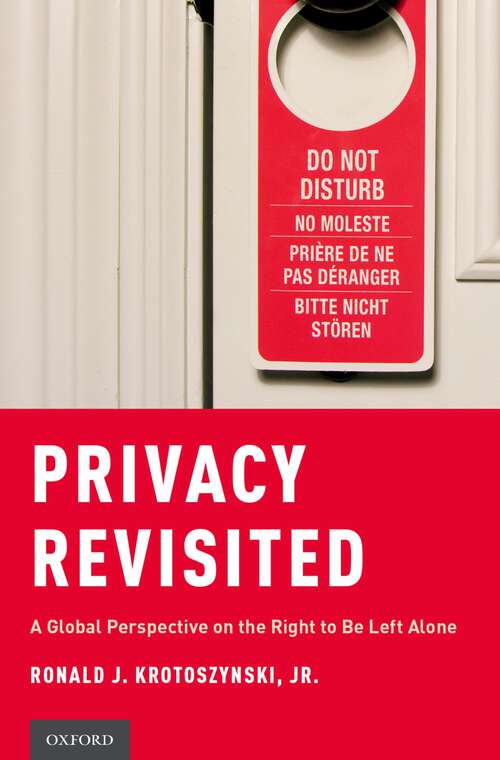 Book cover of Privacy Revisited: A Global Perspective on the Right to Be Left Alone