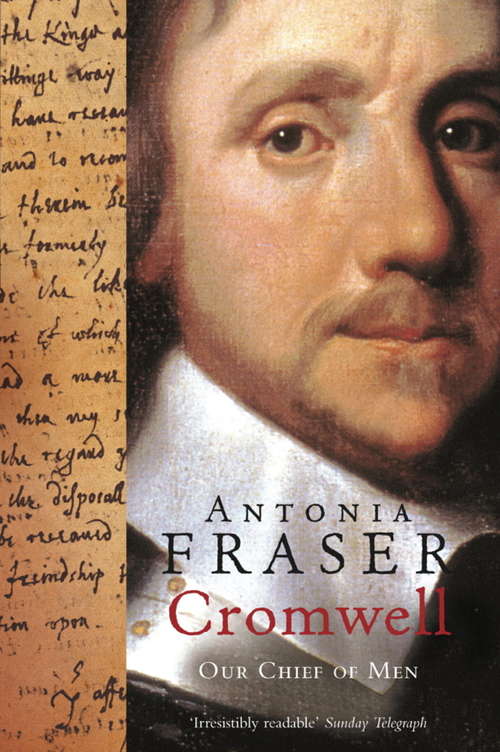 Book cover of Cromwell, Our Chief Of Men: Our Chief Of Men