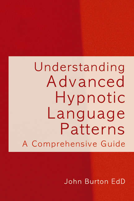 Book cover of Understanding Advanced Hypnotic Language Patterns: A comprehensive guide