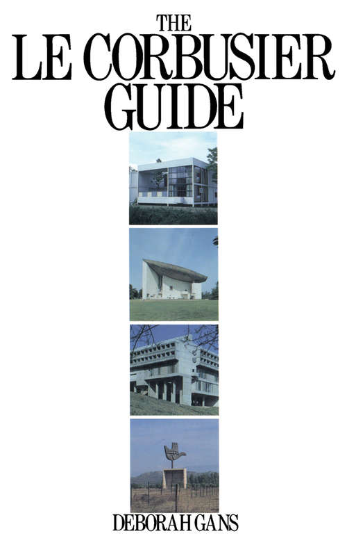 Book cover of The Le Corbusier Guide