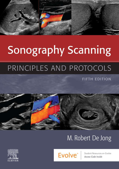Book cover of Sonography Scanning E-Book: Principles and Protocols (5)