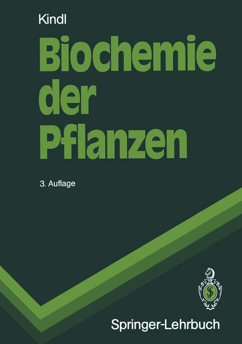 Book cover of Biochemie der Pflanzen (3. Aufl. 1991) (Springer-Lehrbuch)