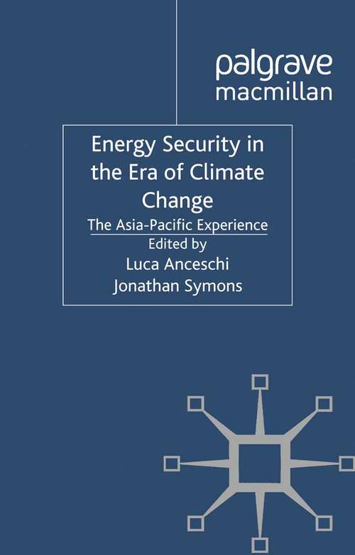 Book cover of Energy Security in the Era of Climate Change: The Asia-Pacific Experience (2012) (Energy, Climate and the Environment)