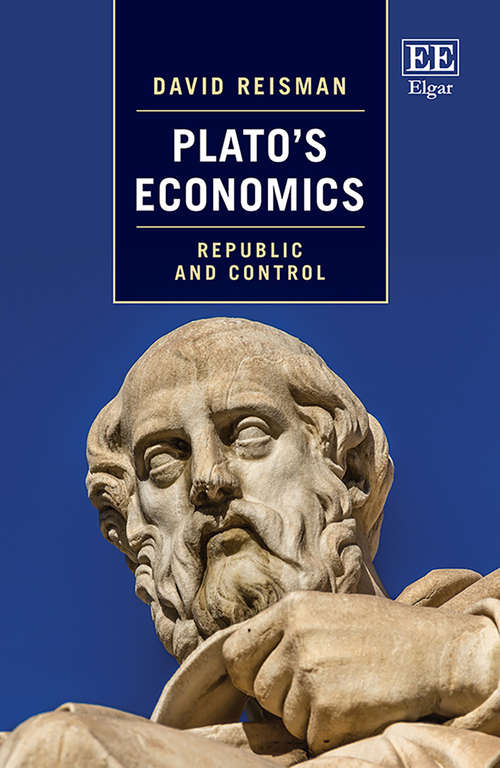 Book cover of Plato's Economics: Republic and Control