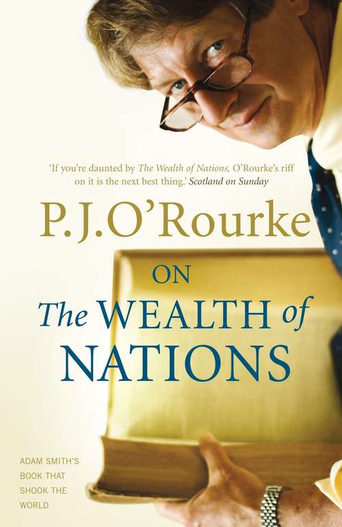 Book cover of On The Wealth of Nations: A Book that Shook the World (Main) (BOOKS THAT SHOOK THE WORLD)