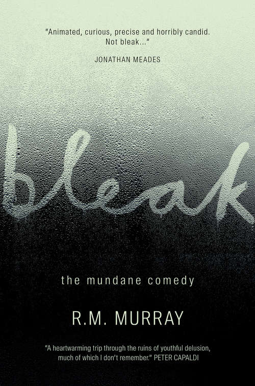 Book cover of Bleak: The Mundane Comedy