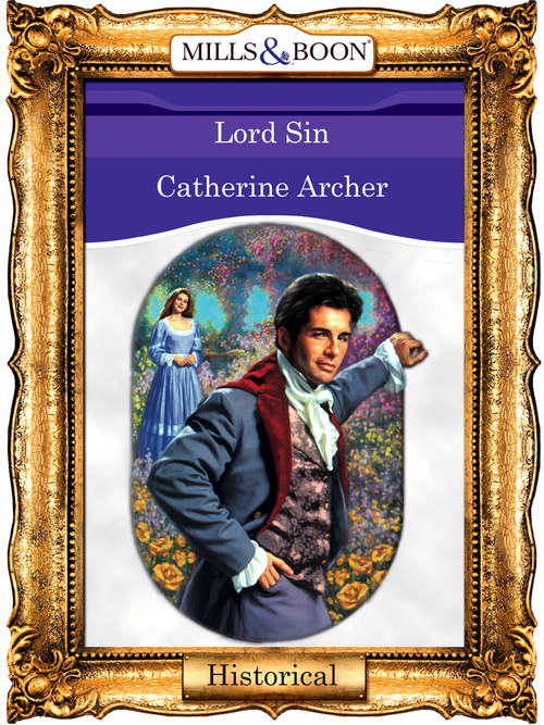 Book cover of Lord Sin (ePub First edition) (Mills And Boon Vintage 90s Historical Ser.)