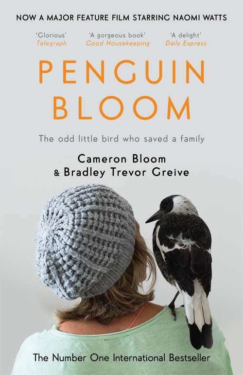 Book cover of Penguin Bloom: The Odd Little Bird Who Saved a Family