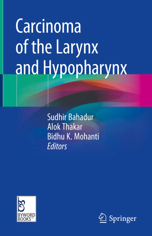 Book cover of Carcinoma of the Larynx and Hypopharynx (1st ed. 2019)