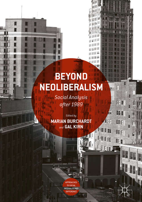 Book cover of Beyond Neoliberalism: Social Analysis after 1989