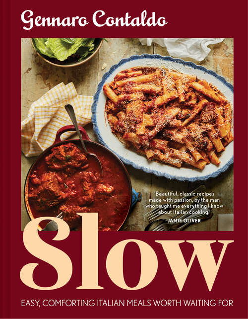 Book cover of Slow: Easy, comforting Italian meals worth waiting for