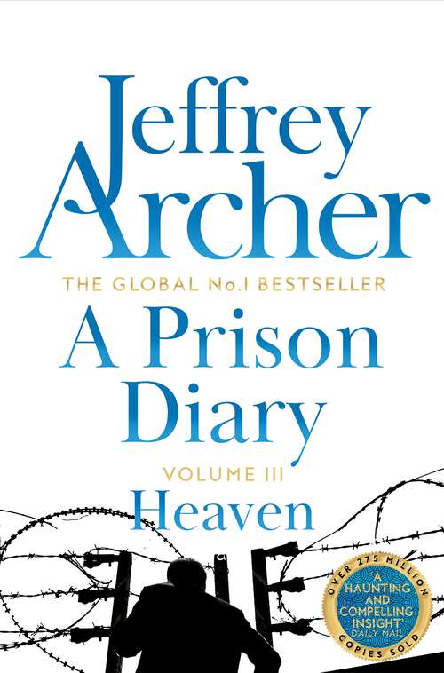 Book cover of A Prison Diary Volume III: Heaven (4) (The Prison Diaries #3)