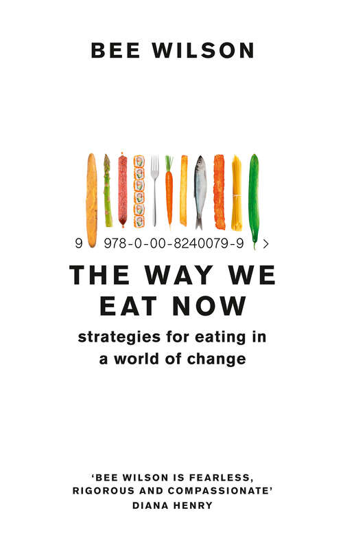 Book cover of The Way We Eat Now: Strategies for Eating in a World of Change (ePub edition)