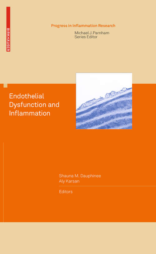 Book cover of Endothelial Dysfunction and Inflammation (2010) (Progress in Inflammation Research)