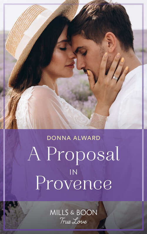 Book cover of A Proposal In Provence (ePub edition) (Heirs to an Empire #5)