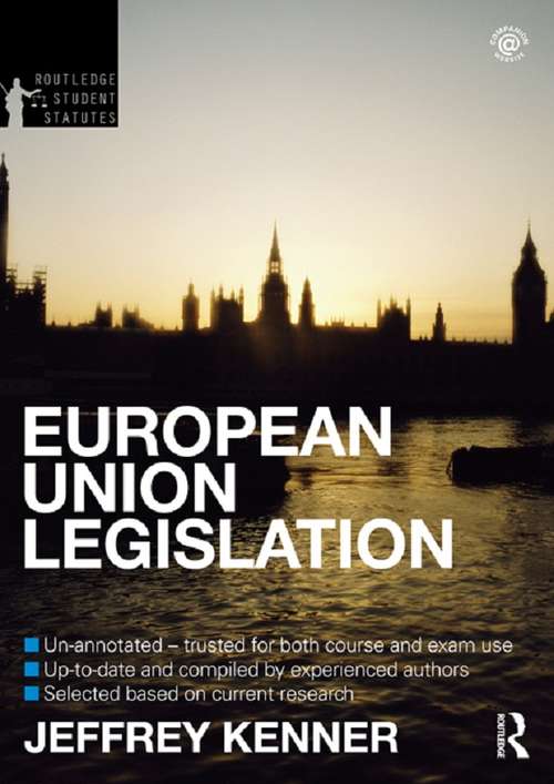 Book cover of European Union Legislation 2012-2013 (Routledge Student Statutes)