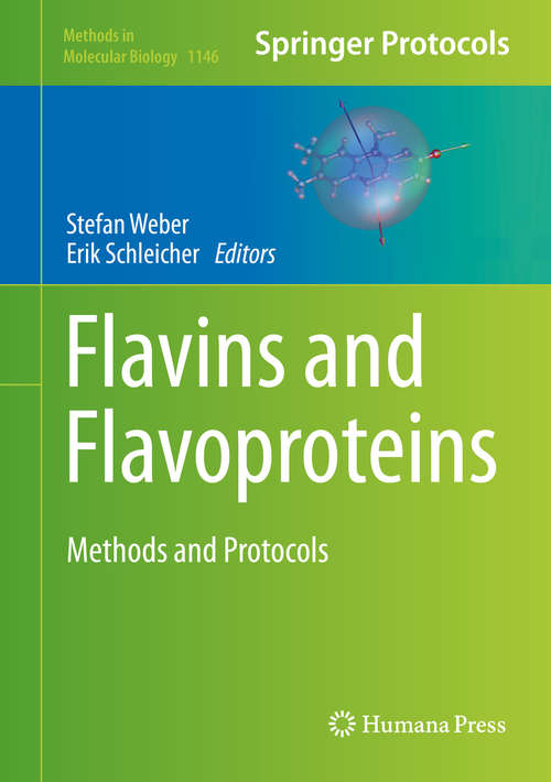 Book cover of Flavins and Flavoproteins: Methods and Protocols (2014) (Methods in Molecular Biology #1146)