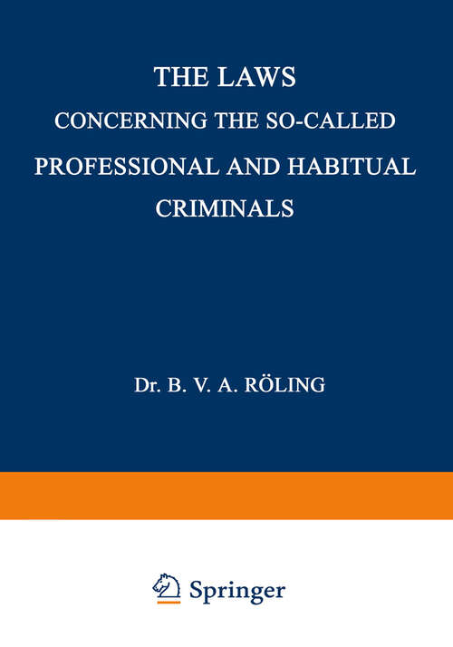 Book cover of The Laws Concerning the So-Called Professional and Habitual Criminals (1933) (Strafrechtelijke en Criminologische Onderzoekingen)