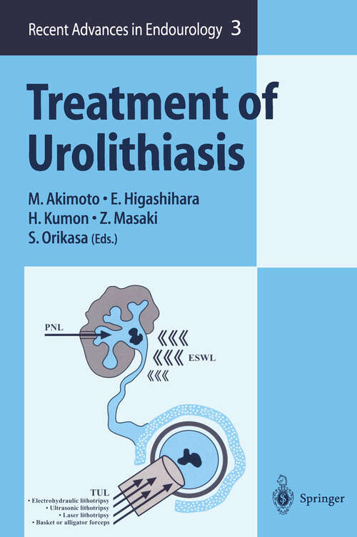 Book cover of Treatment of Urolithiasis (2001) (Recent Advances in Endourology #3)