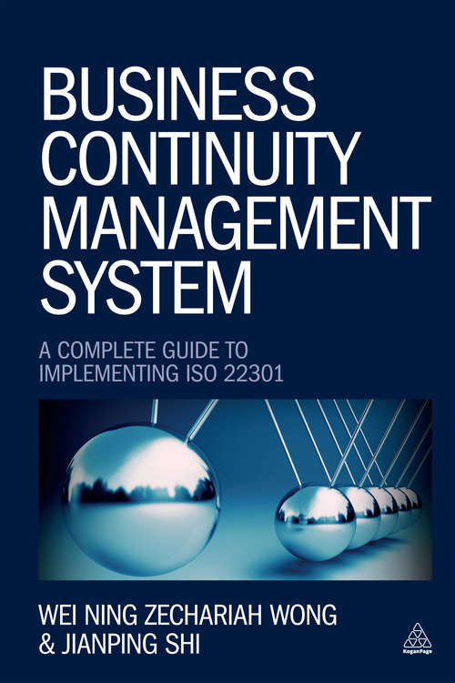 Book cover of Business Continuity Management System: A Complete Guide to Implementing ISO 22301