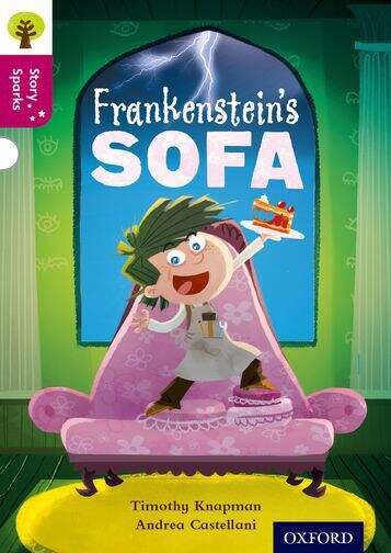 Book cover of Oxford Reading Tree Story Sparks: Oxford Level  10: Frankenstein's Sofa (Oxford Reading Tree Story Sparks Ser.)