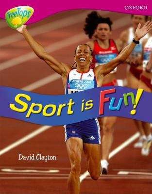 Book cover of Oxford Reading Tree, Level 10, TreeTops Non-fiction: Sport is Fun! (PDF)