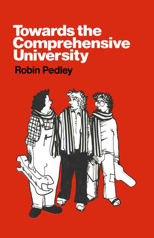 Book cover of Towards the Comprehensive University (1st ed. 1977)