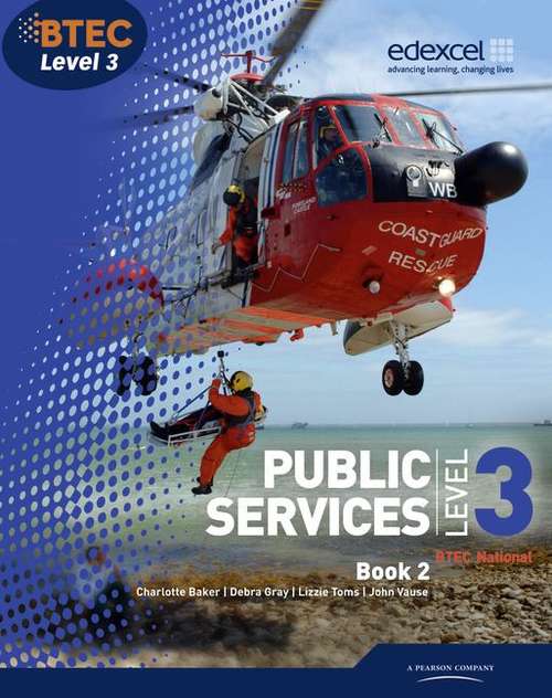 Book cover of BTEC Level 3 National Public Services Student Book 2: 2 (PDF)