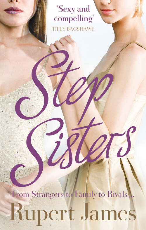 Book cover of Stepsisters: They Share Everything... Until Betrayal Ignites A Fury Like No Other