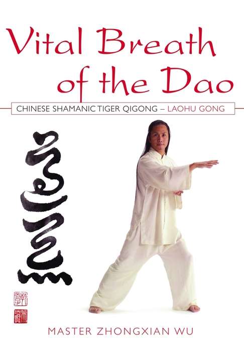 Book cover of Vital Breath of the Dao: Chinese Shamanic Tiger Qigong - Laohu Gong (PDF)