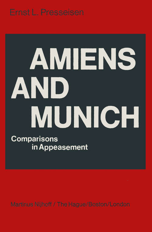 Book cover of Amiens and Munich: Comparisons in Appeasement (1978)