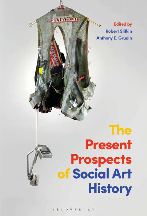 Book cover of The Present Prospects of Social Art History