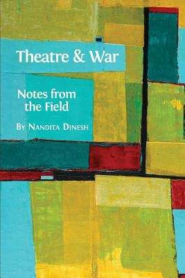Book cover of Theatre and War: Notes from the Field (PDF)