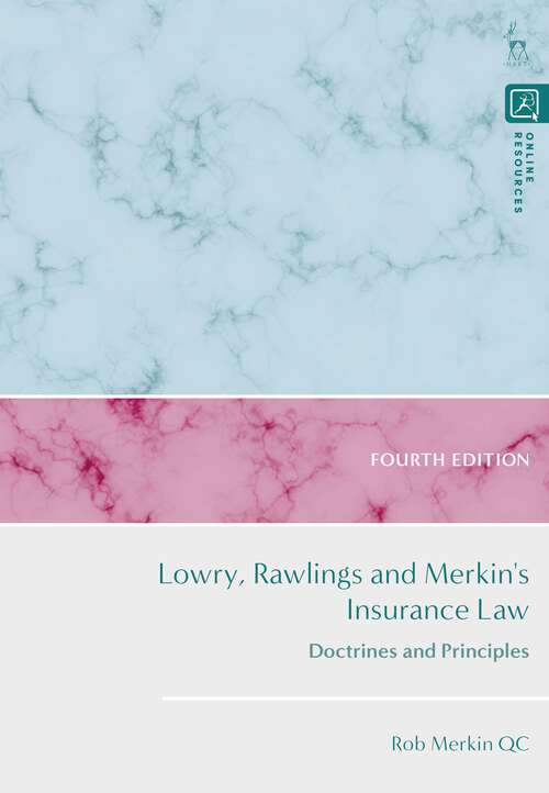 Book cover of Lowry, Rawlings and Merkin's Insurance Law: Doctrines and Principles