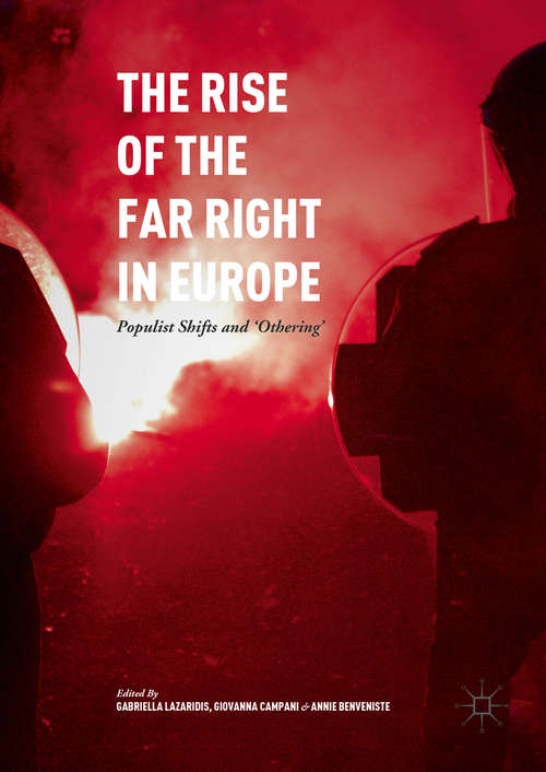 Book cover of The Rise of the Far Right in Europe: Populist Shifts and 'Othering' (1st ed. 2016)