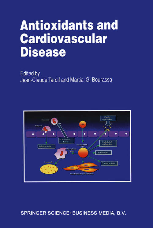 Book cover of Antioxidants and Cardiovascular Disease (2000) (Developments in Cardiovascular Medicine #233)