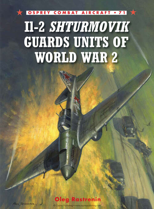 Book cover of Il-2 Shturmovik Guards Units of World War 2 (Combat Aircraft #71)