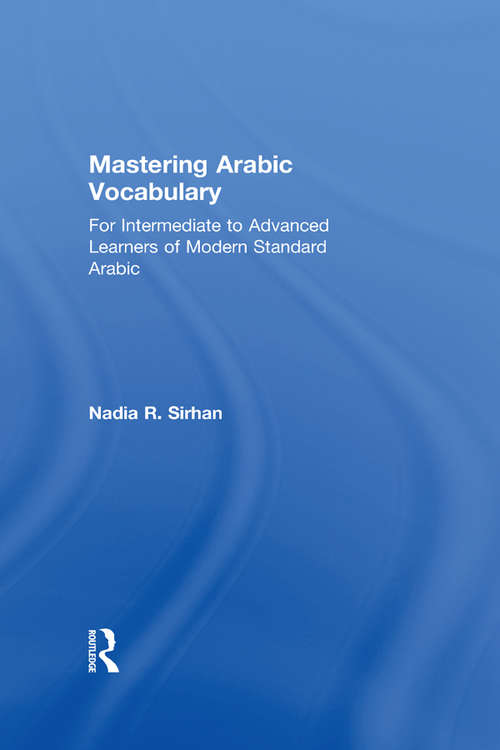 Book cover of Mastering Arabic Vocabulary: For Intermediate to Advanced Learners of Modern Standard Arabic