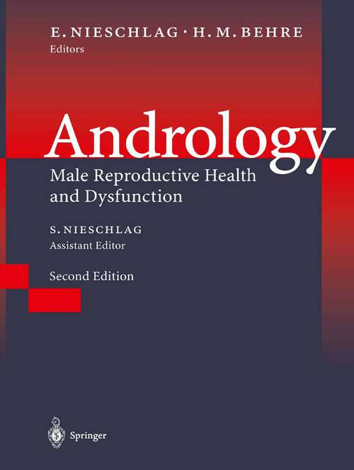 Book cover of Andrology: Male Reproductive Health and Dysfunction (2nd ed. 2001)